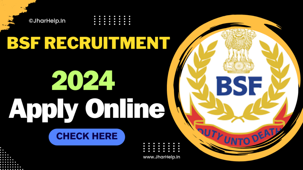 BSF Recruitment 2024