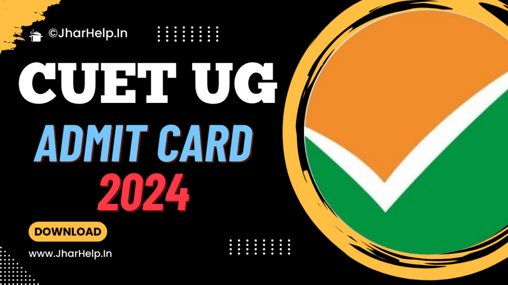 CUET UG Admit Card 2024